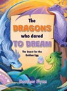 The Dragons Who Dared to Dream - Heather Flynn - 9798995565413