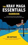 The Krav Maga Essentials Handbook - Gus Bottazzi - 9798995656517