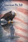 American Pie 3.0: The Quiet Revolution of Those Who Would "Dare to Lead!" - Michael J Gallucci - 9798995831921