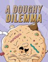 A Doughy Dilemma - Cam Dexter - 9798998701122