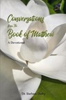Conversations From the Book of Matthew - Barbara Darby - 9798999170088