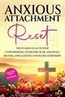 Anxious Attachment Reset - Promise Path Press - 9798999311672