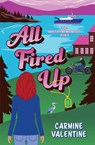 All Fired Up - Carmine Valentine - 9798999872005