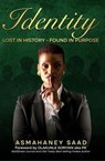 Identity - Haney ; Asmahaney Saad - 9798999946089