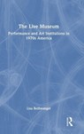 The Live Museum - Lisa Beisswanger - 9781032637693