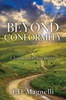 Beyond Conformity - F.D. Magnelli - 9781636988832