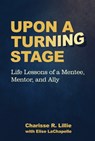 Upon A Turning Stage - Charisse Ranielle Lillie - 9781636988870