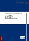 Law of the Digital Economy - Thomas Hoeren ; Philip Arne Mayer - 9783689005900