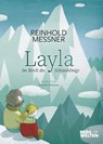 Layla im Reich des Schneekönigs - Reinhold Messner - 9783711200259