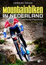 Mountainbiken in Nederland - Edward Swier - 9789018045890