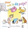 Voor wie is dit potje? - Monica Maas - 9789020614558