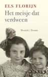 Het meisje dat verdween - Els Florijn - 9789023910749
