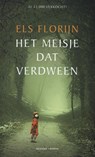Het meisje dat verdween - Els Florijn - 9789023994329