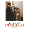 Sprokkelaars - Mira Aluç - 9789025479176
