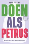 Doen als Petrus - Kees Postma - 9789043545631