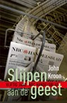 Slijpen aan de geest - John Kroon - 9789044646054