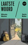 Laatste woord - Milouska Meulens ; Benito Walker - 9789045130989