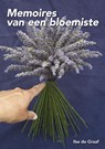 Memoires van een bloemiste - Ilse de Graaf - 9789052946528