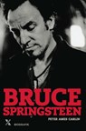 Bruce Springsteen - Peter Ames Carlin - 9789401604352