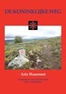 De koninklijke weg - Arie Haasnoot - 9789464061864