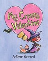 My Creepy Valentine - Arthur Howard - 9781481458412