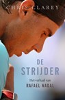 De strijder - Chris Clarey - 9789021487991