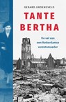 Tante Bertha - Gerard Groeneveld - 9789024467877