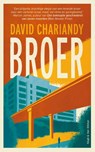 Broer - David Chariandy - 9789038807812