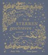 In de sterren geschreven - Anita Ganeri - 9789047711360
