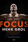 Focus - Henk Grol - Mark van den Heuvel - 9789048868926