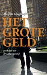 Het grote geld - Mathijs Cluyfhooft - 9789049077013