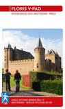 Floris V-pad - E. Boeve ; J. Naber ; Routewerk ; Stichting Wandelplatform-LAW - 9789071068775