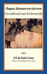 Slapen, dromen en sterven - Z.H. de Dalai Lama - 9789071886126