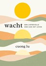 Wacht - Cuong Lu - 9789071886768
