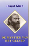 De mystiek van het geluid - Inayat Khan - 9789073207011