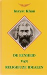 De eenheid van religieuze idealen - Hazrat Inayat Khan - 9789073207486