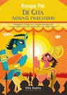 De Gita- Arjuna's tweestrijd - Roopa Pai - 9789076392417