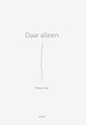 Daar alleen - Peter Snel - 9789083292236