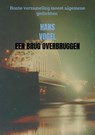 Een brug overbruggen - Hans Vogel - 9789402140552