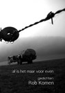 Al is het maar voor even - Rob Komen - 9789402160895