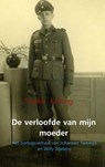 De verloofde van mijn moeder - Tineke Koning - 9789402167467