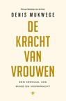 De kracht van vrouwen - Denis Mukwege - 9789403154817