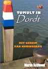 Tumult in Dordt - Marco Raymond - 9789463427487