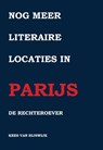 Nog meer literaire locaties in Parijs - Kees van Rijswijk - 9789463455169