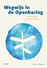 Wegwijs in de Openbaring - Drs. Laurens Joosse - 9789465090535