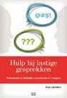 Hulp bij lastige gesprekken - Anja Leinders - 9789491472473