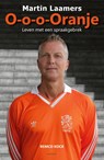 O-o-o-Oranje - Martin Laamers - Remco Kock - 9789492411099