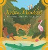 Nelson Mandela's Favorite African Folktales - Nelson Mandela - 9780393329902