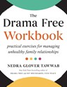 Tawwab, N: Drama Free Workbook - Nedra Glover Tawwab - 9780593712672