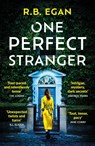 One Perfect Stranger - R.B. Egan - 9781399732222